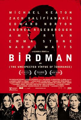 鸟人 Birdman or (The Unexpected Virtue of Ignorance)海报剧照